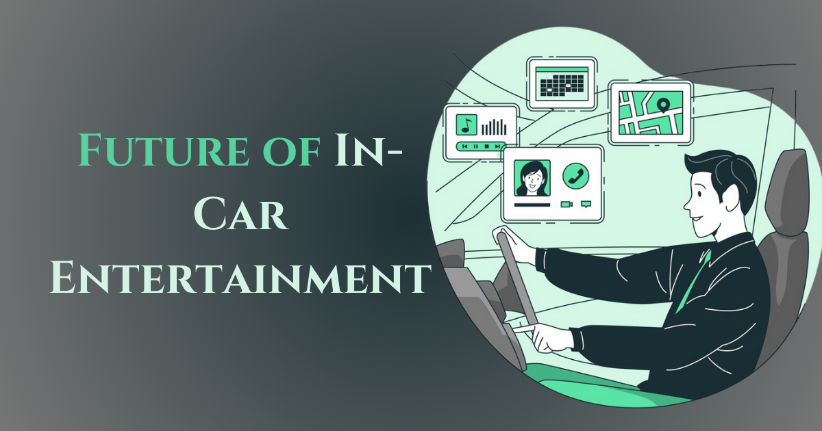 The Future of In-Car Entertainment: Augmented Reality and Personalized Experiences.