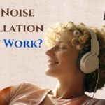 Does Noise Cancellation Really Work? The Truth Behind the Technology