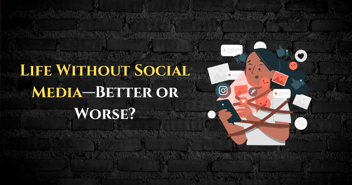 Social Media Detox: A Myth or a Life-Changing Decision?