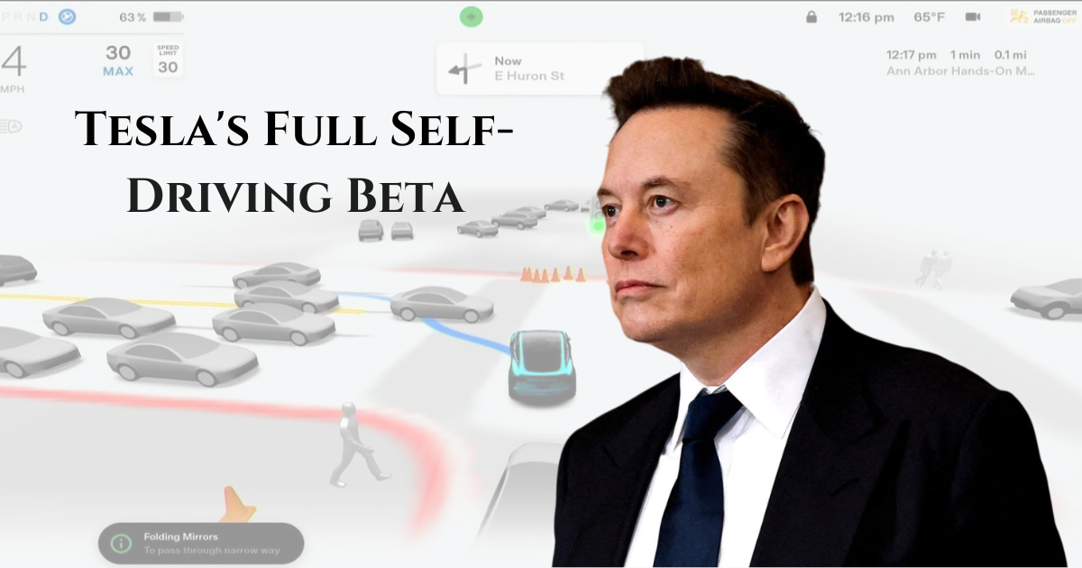 Tesla’s Full Self-Driving Beta