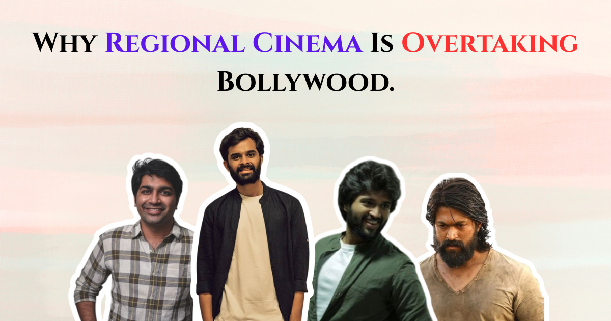 Explore why regional cinema like Gujarati, Marathi, Telugu, and Malayalam industries are overtaking Bollywood with better storytelling, authenticity, and local pride.